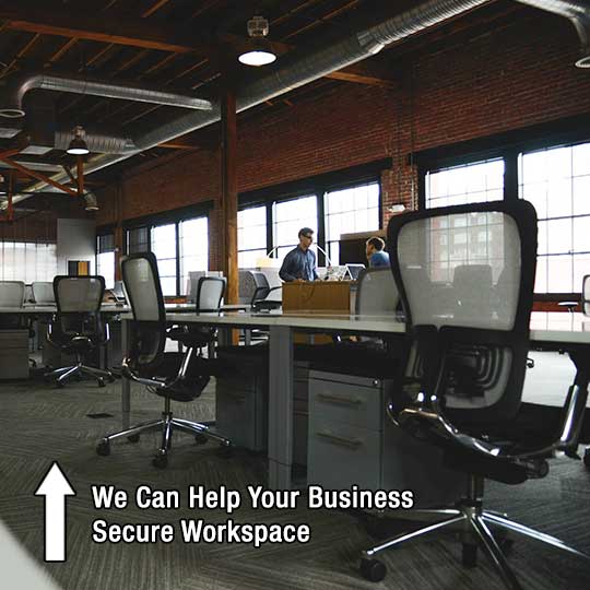 We Can Help Your Business Secure Workspace
