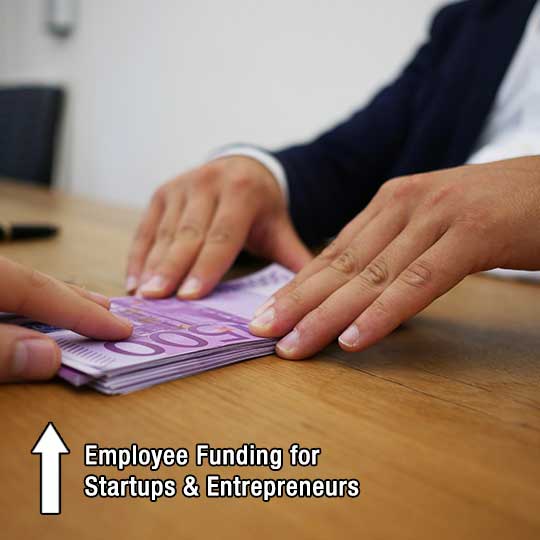Employee Funding for Startups and Entrepreneurs